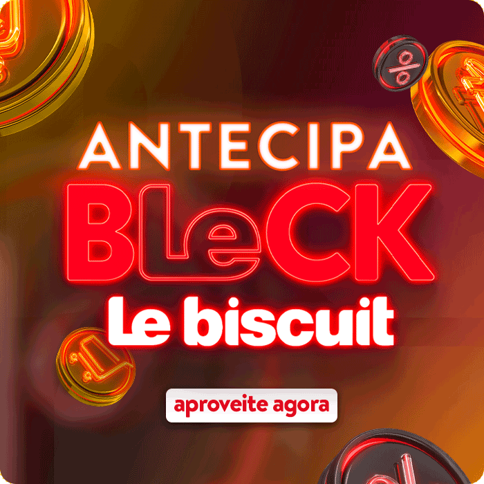 Antecipa Bleck Friday Le biscuit, aproveite agora! 