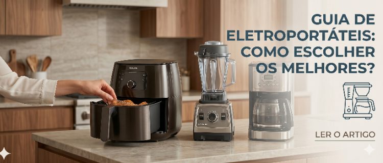 Mão feminina usando airfryer apoiada em bancada com frase indicando título do post guia de eletroportáteis