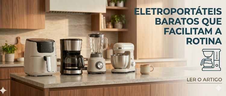 Bancada de cozinha com eletroportáteis em cima e texto do título do blogpost.